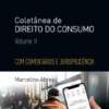 Coletânea de Direito do Consumo - Volume II