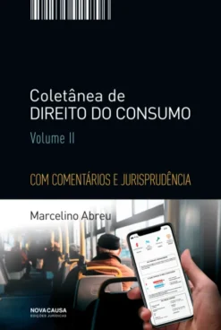 Coletânea de Direito do Consumo - Volume II