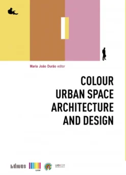 Colour, Urban Space, Architecture and Design