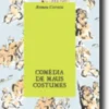 Comédia de Maus Costumes