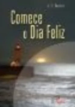 Comece o Dia Feliz