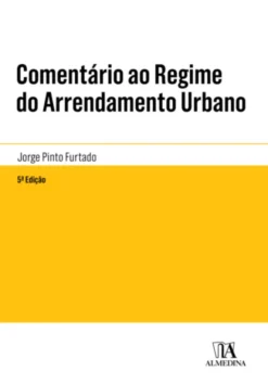 Comentário ao Regime do Arrendamento Urbano