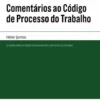 Comentários ao Código de Processo do Trabalho
