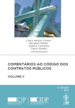 Comentários ao Código dos Contratos Públicos - Vol. II