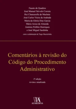 Comentários à Revisão do Código do Procedimento Administrativo