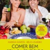 Comer Bem Sem Sacrifícios