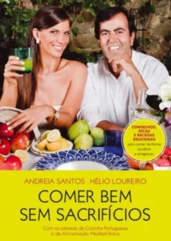 Comer Bem Sem Sacrifícios