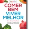 Comer Bem, Viver Melhor