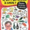 Comes e Bebes: De Que é Que Estavas à Espera?