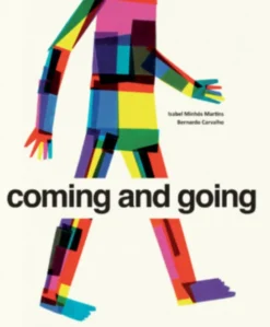 Coming and going (English edition)