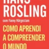 Como Aprendi a Compreender o Mundo