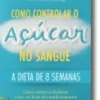 Como Controlar o Açúcar no Sangue