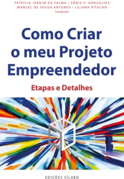 Como Criar o meu Projeto Empreendedor - Etapas e Detalhes