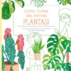 Como Cuidar das minhas Plantas!