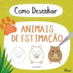 Como Desenhar Animais de Estimação