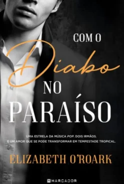 Com o Diabo no Paraíso