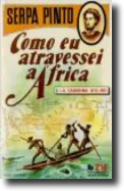 Como Eu Atravessei a África I (Livro de Bolso)