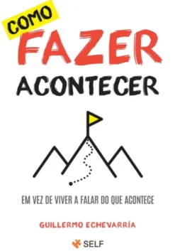Como Fazer Acontecer