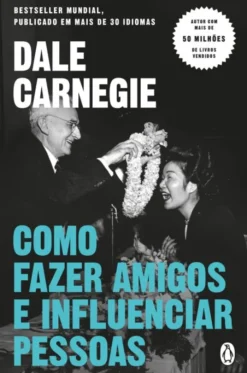 Como Fazer Amigos e Influenciar Pessoas