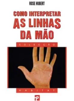 Como Interpretar as Linhas da Mão