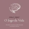 Como Jogar o Jogo da Vida