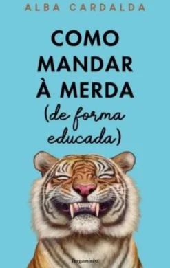 Como Mandar à Merda (de Forma Educada)