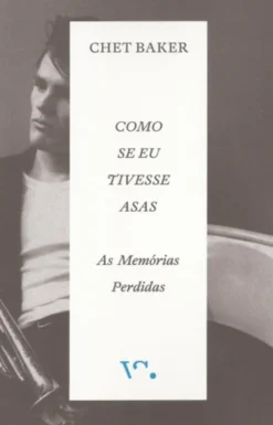 Como Se Eu Tivesse Asas - As Memórias Perdidas