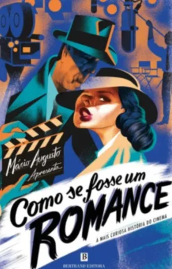 Como se Fosse Um Romance - A Mais Curiosa História do Cinema