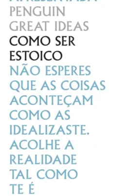 Como Ser Estoico