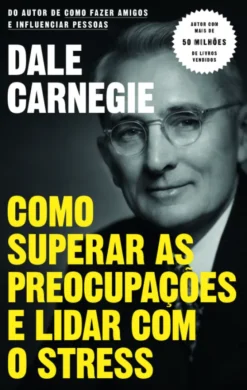 Como Superar as Preocupações e Lidar com o Stress