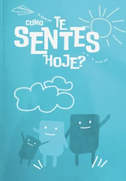 Como te Sentes Hoje?