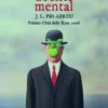 Como Tornar-se Doente Mental