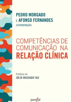 Competências de Comunicação na Relação Clínica