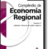 Compêndio de Economia Regional - Volume II - Métodos e técnicas de análise regional