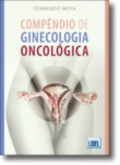 Compêndio de Ginecologia Oncológica