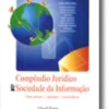 Compêndio Jurídico da Sociedade da Informação