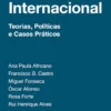 Comércio Internacional - Teorias, Políticas e Casos Práticos