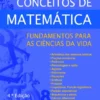 Conceitos de Matemática – Fundamentos para as Ciências da Vida