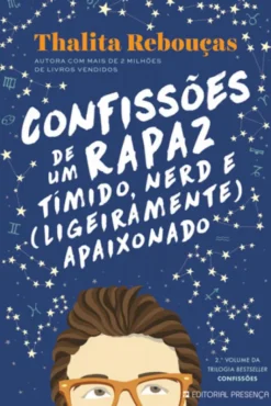 Confissões de um Rapaz Tímido, Nerd e (Ligeiramente) Apaixonado