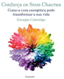 Conheça os Seus Chacras