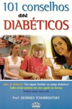 101 Conselhos aos Diabéticos
