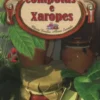 Conservas, Compotas e Xaropes