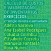 Contabilidade de Gestão - Cálculo de Custos e Valorizaçãode Inventários (Exercícios)