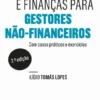 Contabilidade e Finanças para Gestores Não Financeiros - 2ª Edição