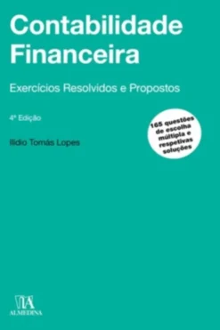 Contabilidade Financeira - Exercícios Resolvidos e Propostos