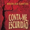 Conta-me, Escuridão