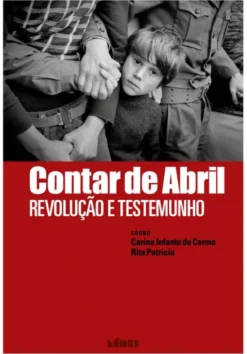 Contar de Abril - Revolução e Testemunho