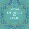 Contos Espirituais do Tibete