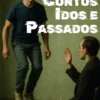 Contos Idos e Passados