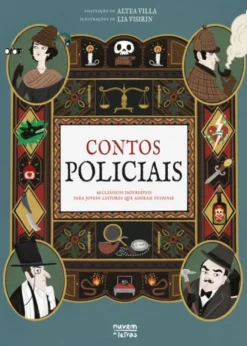 Contos Policiais - 10 Clássicos Imperdíveis para Jovens Leitores que Adoram Suspense
